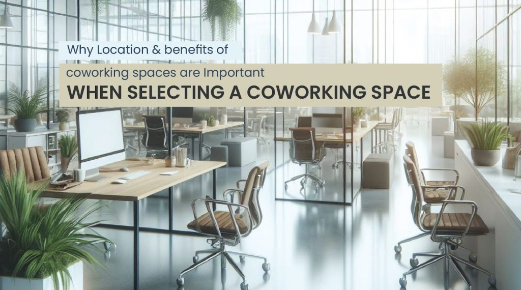 Location Selection for Coworking Space